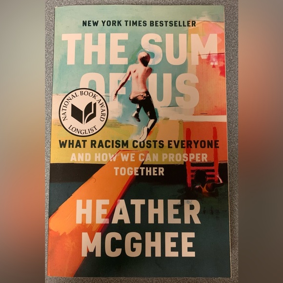 The Sum of Us 🆕• Author • Heather McGhee - Picture 4 of 5